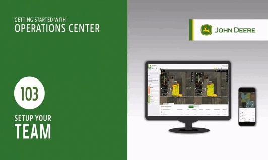 John Deere Operations Center | 103 Setting Up Your Team