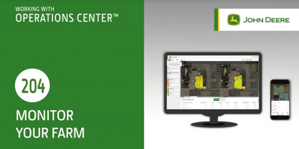John Deere Operations Center 204 Monitor Your Farm